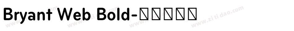 Bryant Web Bold字体转换